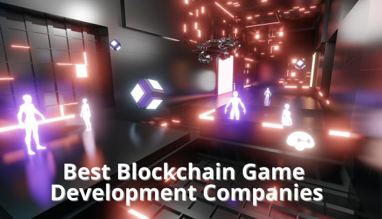 Най-добрите компании за разработка на блокчейн игри 2024
